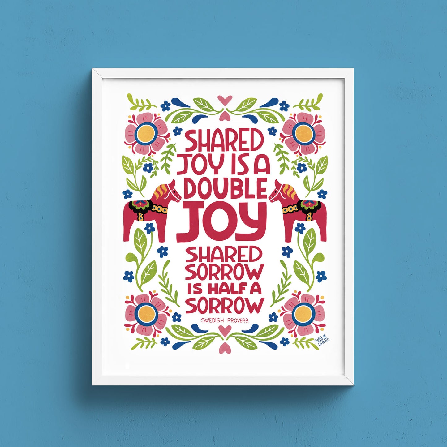 Shared Joy is Double Joy, Shared Sorrow is Half Sorrow