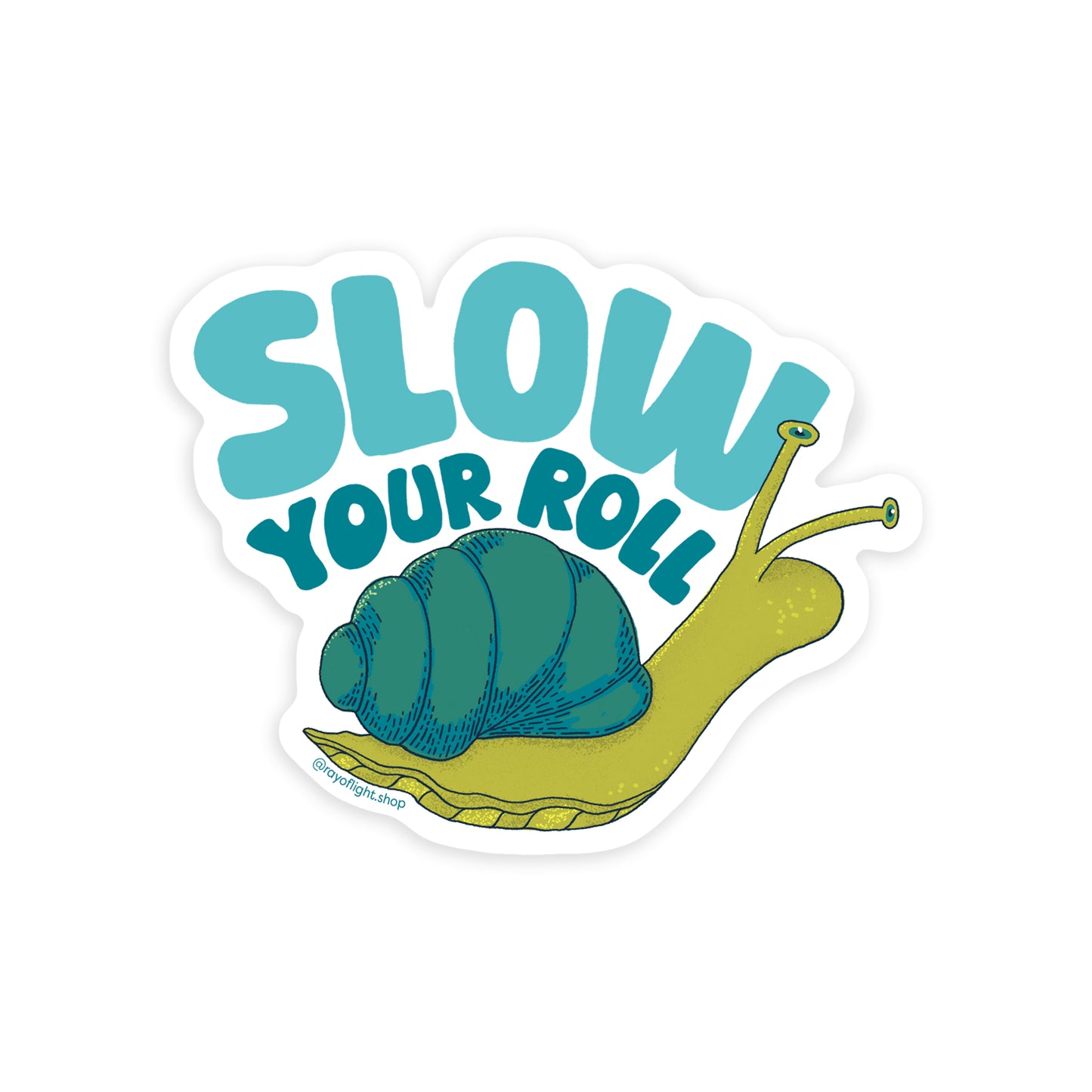 Slow Your Roll Green Snail Sticker