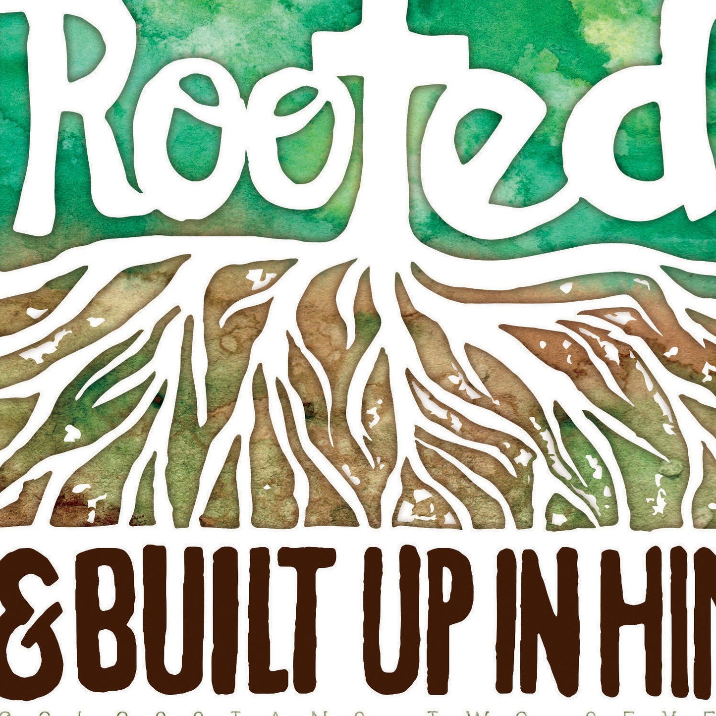 Colossians 2 Rooted in Christ