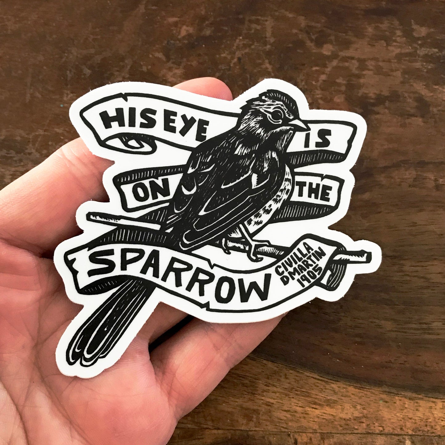 His Eye is on the Sparrow Sticker