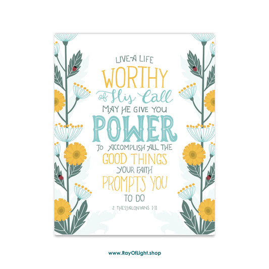 2 Thessalonians 1:11 – Worthy of His Calling | Scripture Art Print
