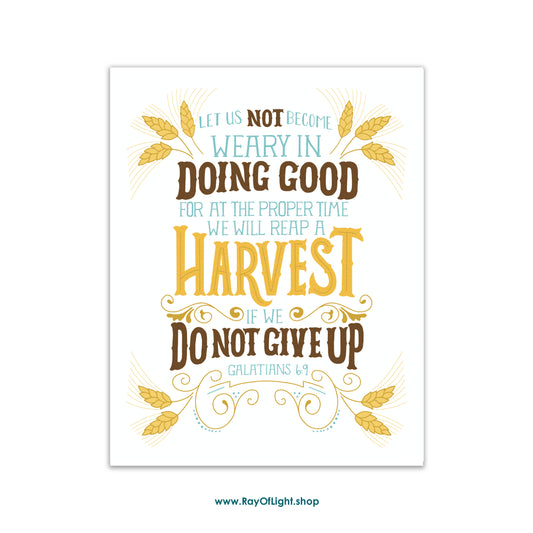 Galatians 6:9 – Let Us Not Grow Weary | Scripture Art Print