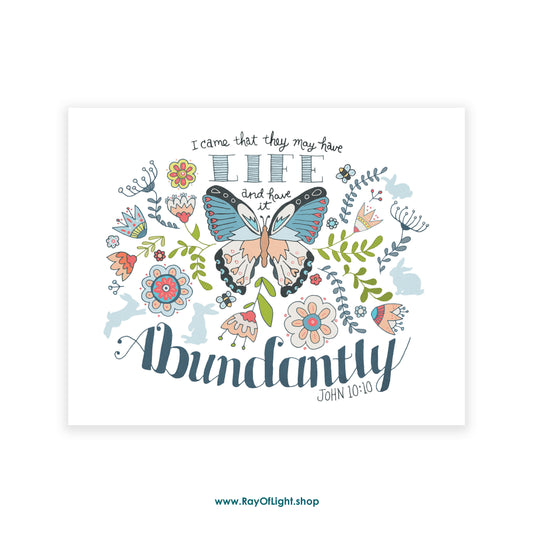 John 10:10 Life Abundant | Scripture Art Print