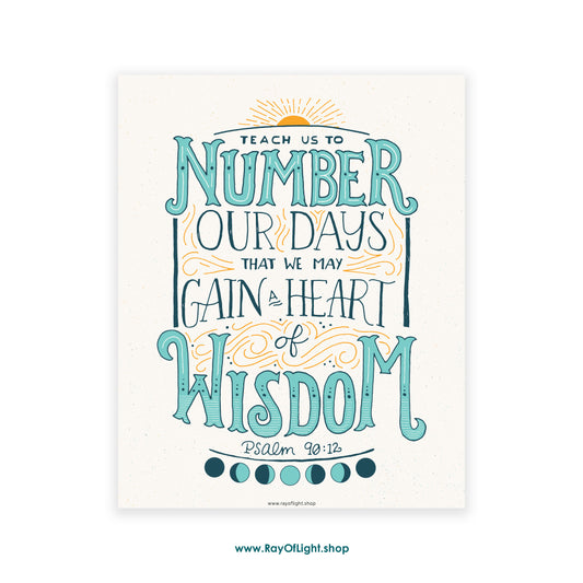 Psalm 90:12 Teach Us to Number Our Days | Scripture Art Print