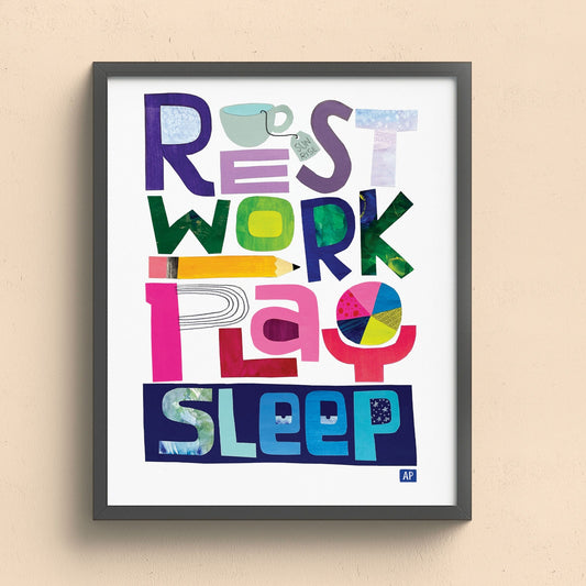 Rest, Work, Play, Sleep